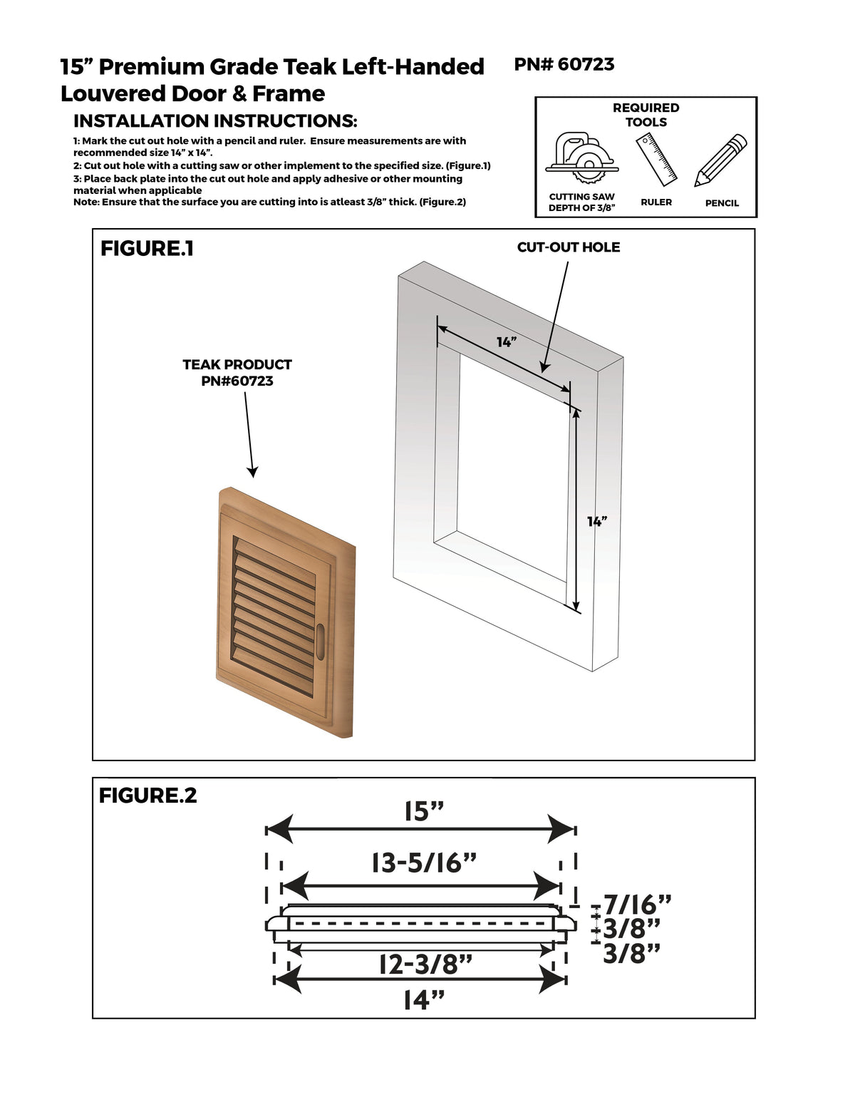 Teak Louvered Door, Left Handed, 15" x 15"