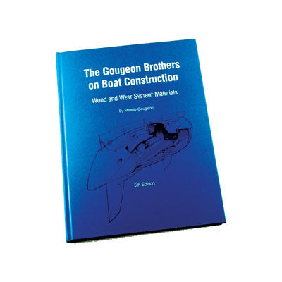 West System, The Gougeon Brothers on Boat Construction