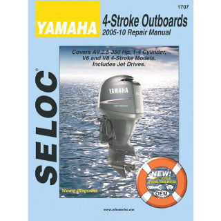 Yamaha Outboard Repair Manual, 2005 - 2010, 2.5 - 350 HP, 1 - 4 Cylinder, V6 & V8, 4 Stroke, Jet Drive, 1707