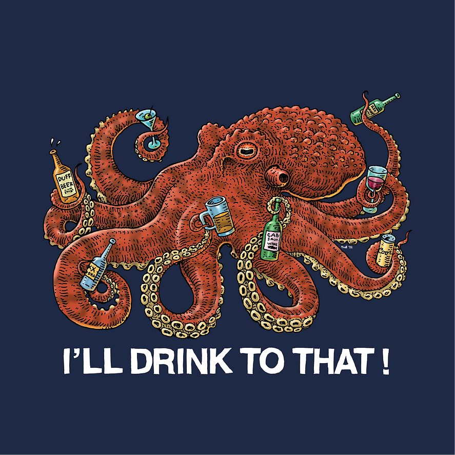 Ray Troll I’ll Drink To That